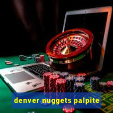 denver nuggets palpite